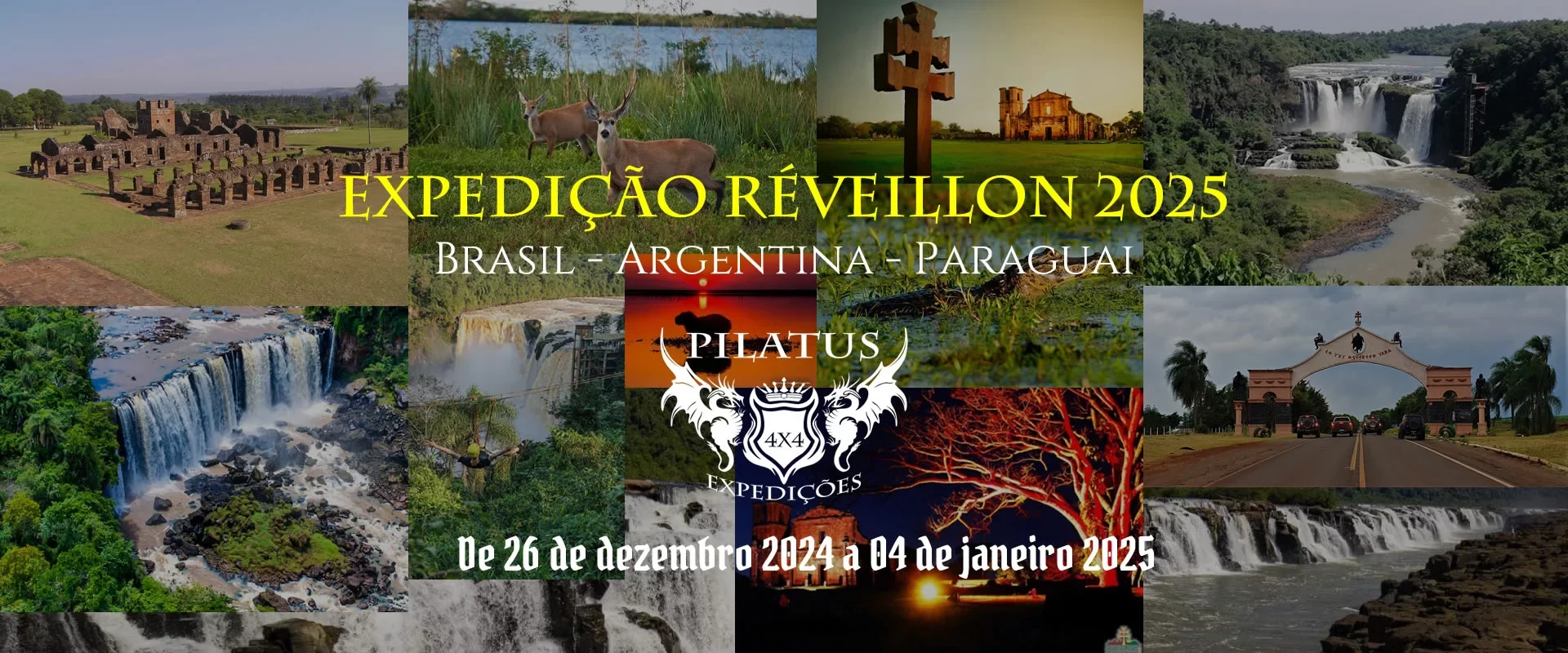Expedição Réveillon 2025 Brasil - Argentina - Paraguai